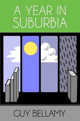 A Year in Suburbia (Paperback)