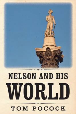 Nelson and His World (Paperback)