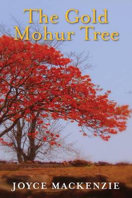 The Gold Mohur Tree (Paperback)