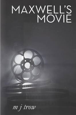 Maxwell's Movie (Paperback)