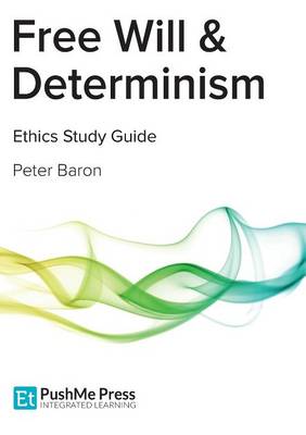Free Will & Determinism Study Guide (Paperback)