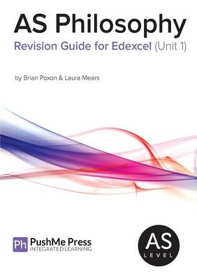 AS Philosophy Revision Guide for Edexcel (Unit 1) (Paperback)