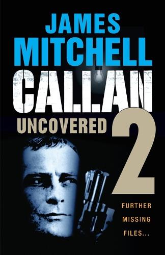 Callan Uncovered: Volume 2 (Paperback)