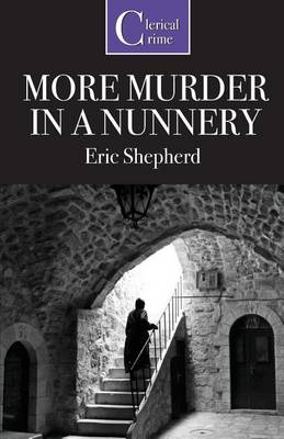 More Murder in a Nunnery (Paperback)