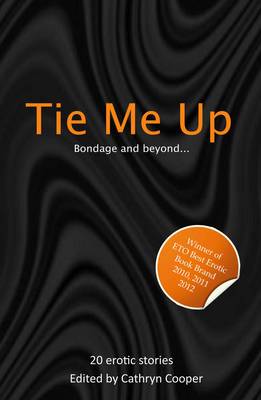 Tie Me Up - Xcite Me Series 6 (Paperback)