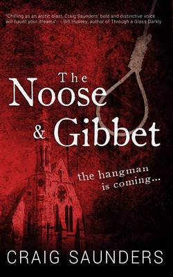 The Noose & Gibbet (Paperback)
