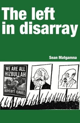The Left in disarray (Paperback)