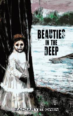 Beauties in the Deep (Hardback)