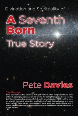 Divination and Spirituality of a Seventh Born: True Story (Paperback)