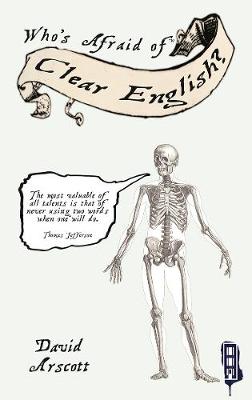 Who's Afraid Of Clear English? - Who's Afraid Of...? (Hardback)