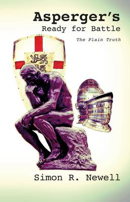 Asperger's Ready for Battle: The Plain Truth (Paperback)