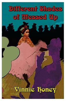 Different Shades of Messed Up (Paperback)