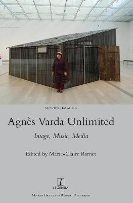 Agnes Varda Unlimited: Image, Music, Media (Hardback)