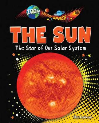 Zoom into Space: the Sun (Hardback)