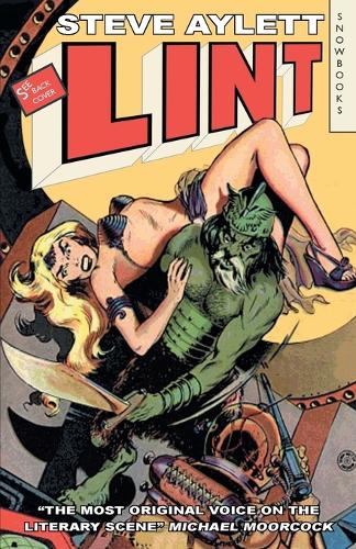 Lint: The Incredible Career of Cult Author Jeff Lint (Paperback)