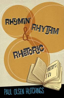 Rhymin', Rhythm and Rhetoric (Paperback)