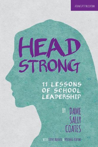 Headstrong: 11 Lessons of School Leadership (Paperback)