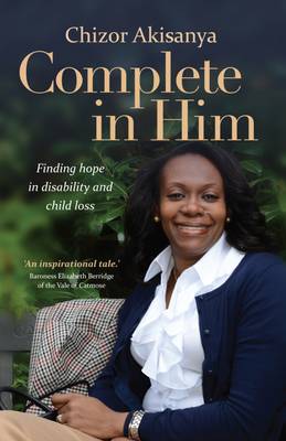 Complete in Him: Finding Hope in Disability and Child Loss (Paperback)