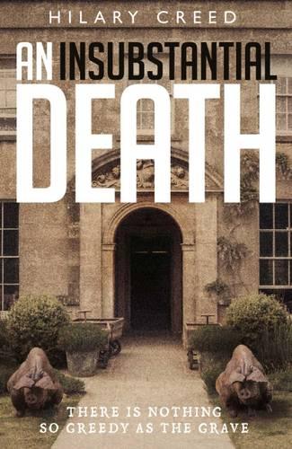 An Insubstantial Death: There is nothing so greedy as the grave (Paperback)