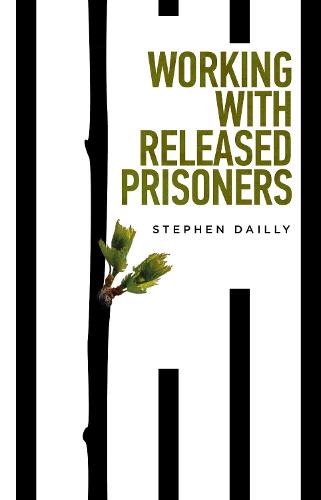 Working with Released Prisoners (Paperback)