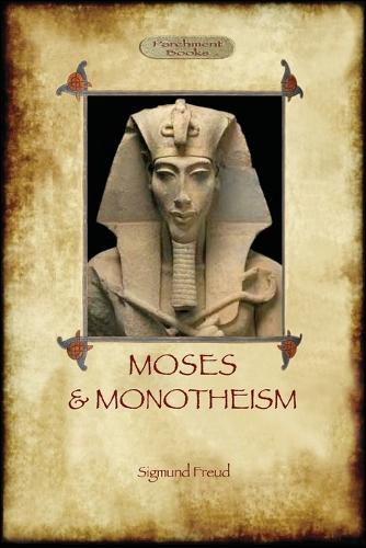 Moses and Monotheism (Paperback)