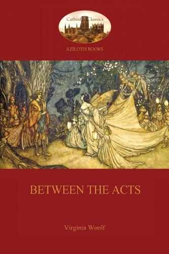 Between the Acts (Aziloth Books) (Paperback)