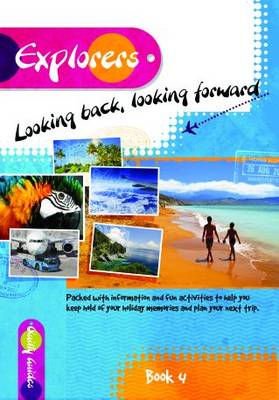 Looking Back, Looking Forward - Explorers 4 (Paperback)