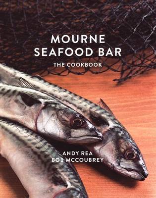 Mourne Seafood Bar: The Cookbook (Paperback)