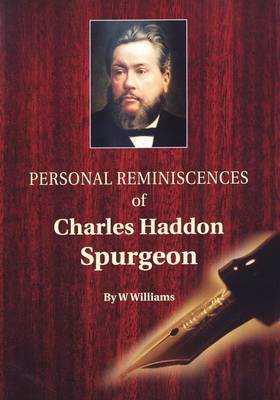 Personal Reminiscences of Charles Haddon Spurgeon (Paperback)
