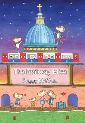 The Railway Mice (Paperback)