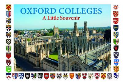 Oxford Colleges: Little Souvenir Book (Hardback)