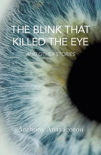 The Blink That Killed The Eye (Paperback)