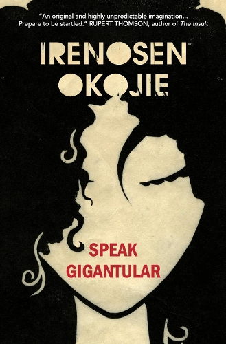 Speak Gigantular (Paperback)