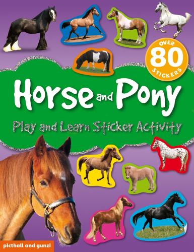 Horse and Pony: Play and Learn Sticker Activity - Play and Learn Sticker Activity 2 (Paperback)