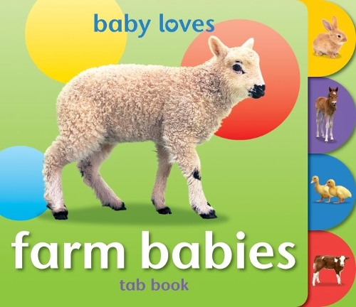 Baby Loves Tab Books: Farm Babies - Baby Loves Tab Books (Board book)