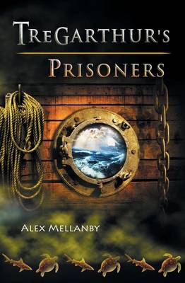 The Tregarthur's Prisoners: Book 3 (Book)