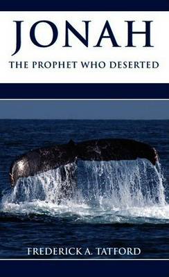Jonah: The Prophet who Deserted (Paperback)