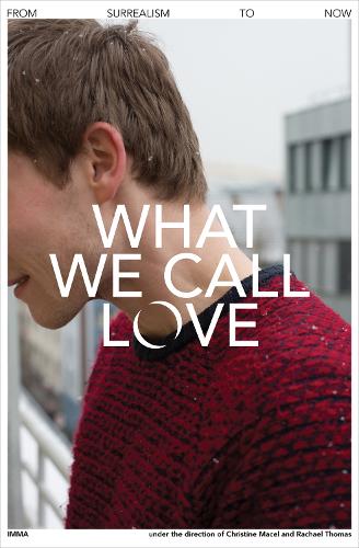 What We Call Love (Hardback)