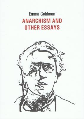 Anarchism and Other Essays (Paperback)