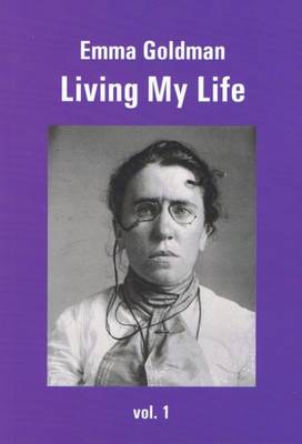 Living My Life: Volume 1 (Paperback)