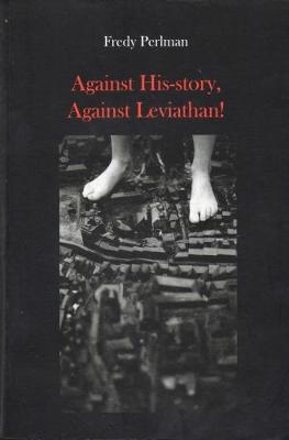 Against His-story, Against Leviathan! (Paperback)