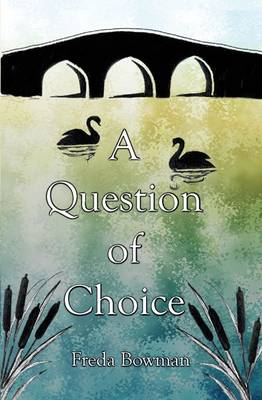 A Question of Choice (Paperback)