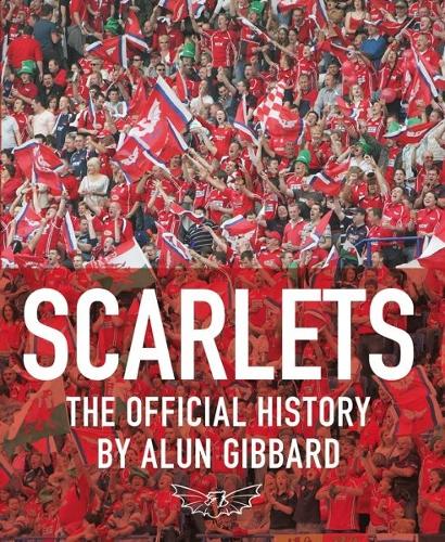 Scarlets: The Official History (Paperback)
