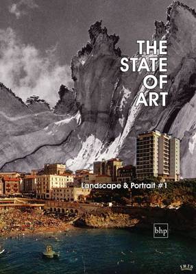 The State of Art - Landscape & Portrait: 1 - The State of Art (Paperback)