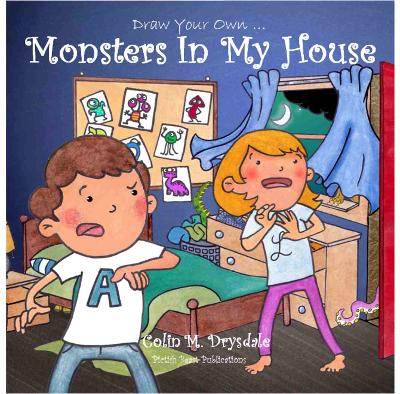Draw Your Own Monsters in My House - Draw Your Own 1 (Paperback)