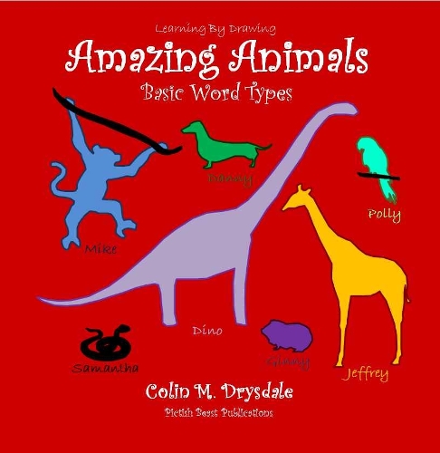 Learning By Drawing: Amazing Animals - Learning By Drawing 1 (Paperback)