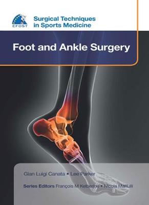 EFOST Surgical Techniques in Sports Medicine - Foot and Ankle Surgery (Hardback)