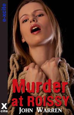 Murder at Roissy: An erotic novel (Paperback)