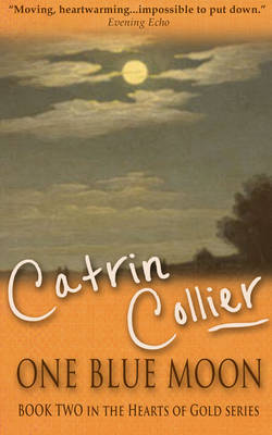 One Blue Moon - Hearts of Gold Series 2 (Paperback)