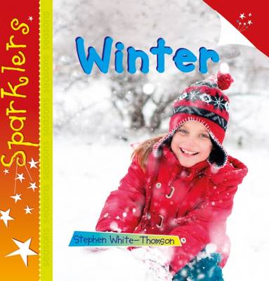 Winter: Sparklers - Sparklers - Seasons 4 (Paperback)